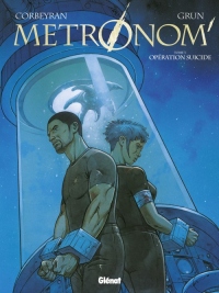 Metronom' - Tome 03: Opération suicide