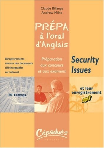 Prépa à l'oral d'anglais Security Issues : Préparation aux concours et aux examens