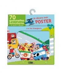 Je Decore Mon Poster avec les Gommettes : les Transports - Dès 3 ans