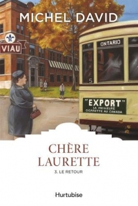 Chère Laurette, Tome 3 : Le retour