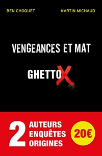 Vengeances et mat + Ghetto X: Coffret