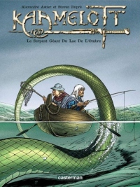 Kaamelott, Tome 5 : Le Serpent GÃ©ant Du Lac De L'Ombre