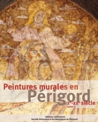 Peintures murales en Périgord: Xème-XXème siècle tome 2