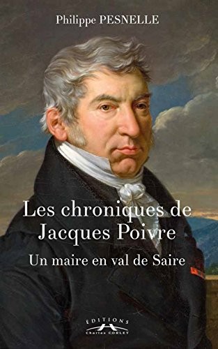 Les chroniques de Jacques Poivre : Un maire en val de Saire