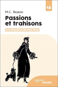 Passions et trahisons