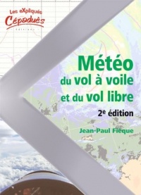 Météo du vol à voile et du vol libre - 2e édition