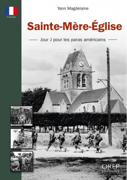 Sainte-Mère-Eglise - Jour J pour les paras américains