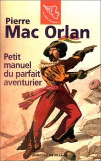 Petit manuel du parfait aventurier