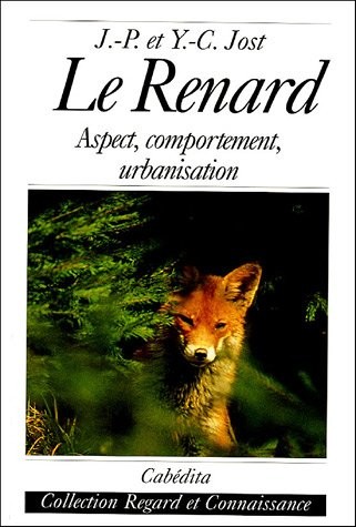 Le Renard : Aspect, comportement, urbanisation