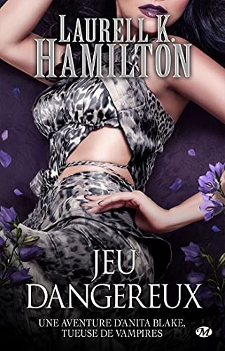 Anita Blake, T27 : Jeu dangereux