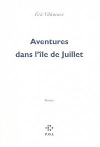 Aventures dans l'île de Juillet