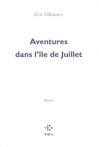 Aventures dans l'île de Juillet