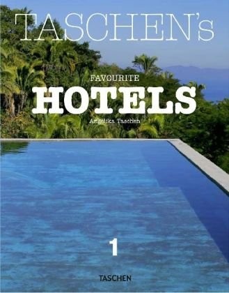 MI-TASCHEN'S FAVOURITE HOTELS