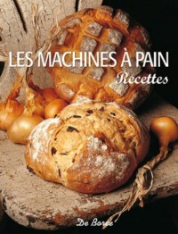 Machines a Pain Recettes