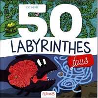 50 labyrinthes fous