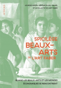 Art faber. Quand les beaux-arts racontent autant qu'ils façonnent les mondes économiques