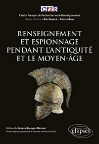 Renseignement et espionnage pendant l'Antiquité et le Moyen-Âge
