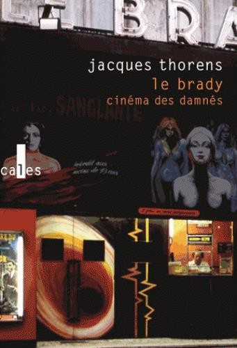 Le Brady: Cinéma des damnés