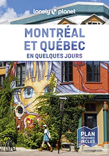 Montréal et Québec En quelques jours 5