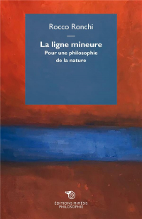 Le Modele Mineur - pour une Philosophie de la Nature