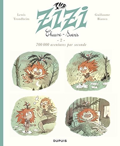 Zizi chauve-souris - tome 2 - 700 000 aventures par seconde
