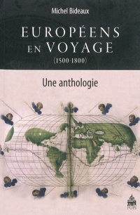 Européens en voyage (1500-1800) : Une anthologie