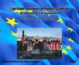 L'héritage européen de Robert Schuman