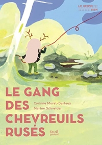 Le Gang des chevreuils rusés