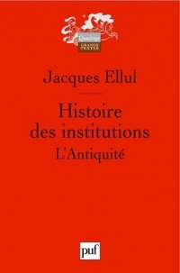 Histoire des institutions. L'Antiquité