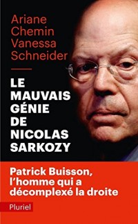 Le mauvais génie de Nicolas Sarkozy