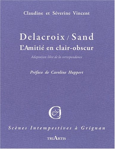 Delacroix-Sand : L'amitié en clair-obscur