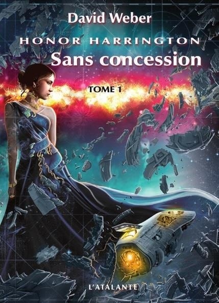 Honor Harrington : Sans concession : Tome 1