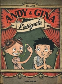 Andy & Gina - Intégrale: Nouvelle édition