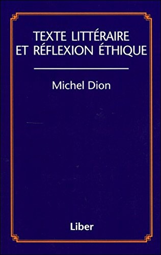 Texte littéraire et réflexion éthique