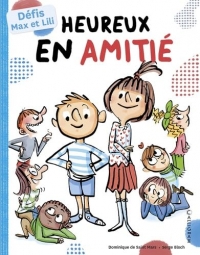 Heureux en amitié: Défis Max et Lili