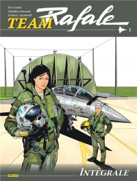 Team Rafale Intégrale - Tome 1 - Intégrale Team Rafale