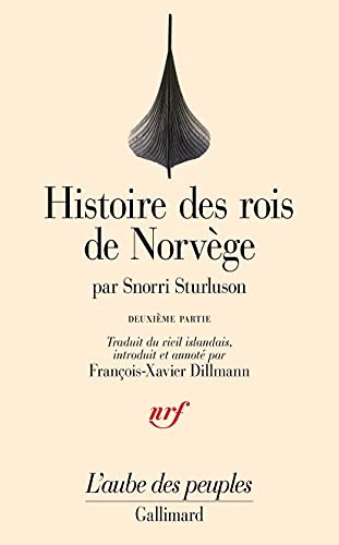 Histoire des rois de Norvège (Tome 2-Histoire du roi Olaf le Saint): Heimskringla