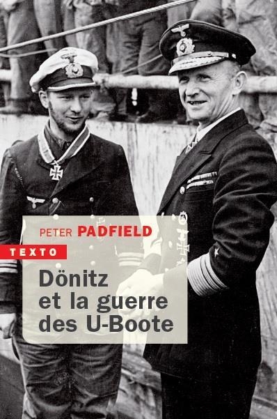 DÖNITZ ET LA GUERRE DES U-BOOTE