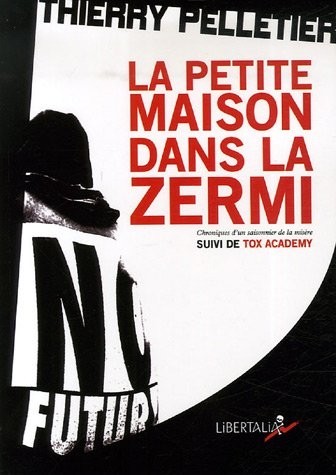 La Petite Maison dans la Zermi : Suivi de Tox Academy