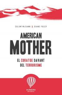 American Mother: El coraje frente al terrorismo