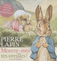 Montre-moi tes oreilles, Pierre Lapin !