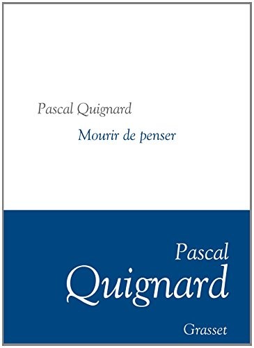 Mourir de penser (Dernier Royaume, IX)