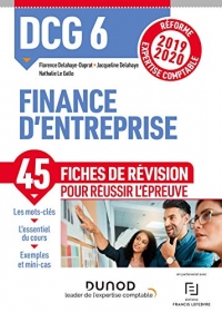 DCG 6 Finance d'entreprise - Fiches de révision - Réforme 2019-2020: Réforme Expertise comptable 2019-2020 (2019-2020)