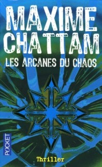 Les arcanes du chaos (1)
