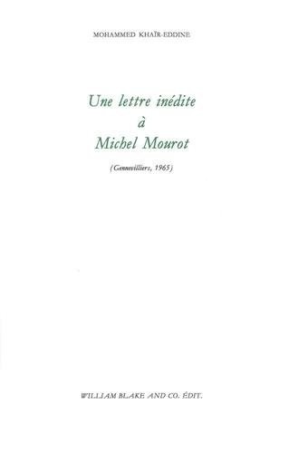 Une lettre inédite à Michel Mourot : (Gennevilliers, 1965)