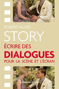 Story - Ecrire des dialogues pour la scène et l'écran