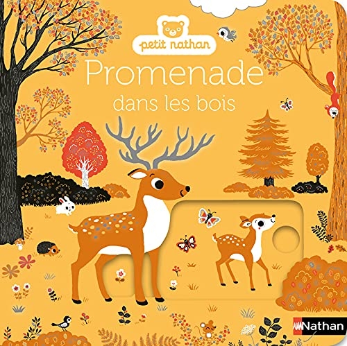 Promenade dans les bois - livre éveil - Dès 6 mois