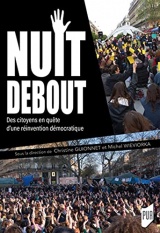 Nuit Debout: Des citoyens en quête d'une réinvention démocratique