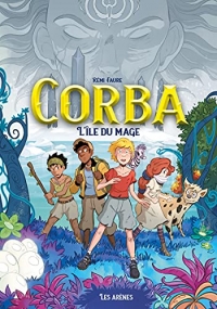 Corba - tome 1 L'île du mage (01)