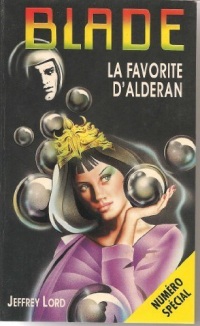 Blade 100 : La Favorite d'Alderan